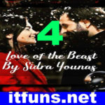 Love Of The Beast Urdu Novel By Sidra Younas Part 4