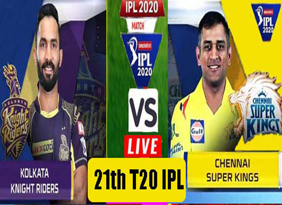 Today Cricket Match KKR VS CSK 21th IPL Live Update 7 OCT 2020