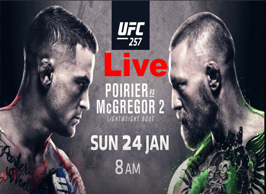 McGregor vs. Dustin Poirier UFC 257 Live Now