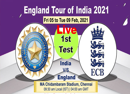 Today Cricket Match Ind vs Eng 1st Test Live Feb 05 2021