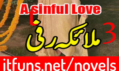 A Sinful Love by Malaika Rafi Urdu Novel Episode 03
