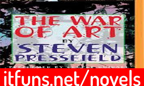 The War Of Art By Steven Pressfield Novel