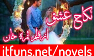 Read more about the article Nikah e Ishq by Samra Khan Complete Novel