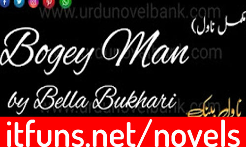 Bogeyman by Bella Bukhari Complete Novel