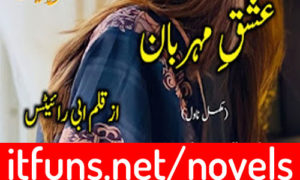 Read more about the article Ishq e Meharban by Abi Writes Complete Novel