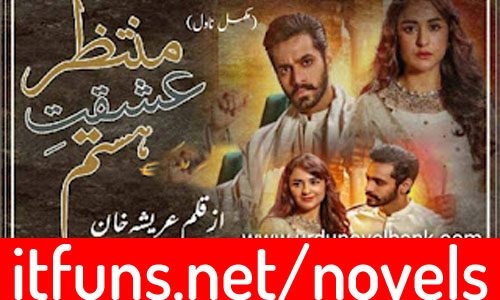 Muntazir Ishqat e Hastam by Areesha Khan Complete Novel