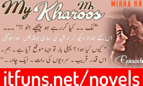 My Kharoos Mr. By Mirha Khan Complete Novel