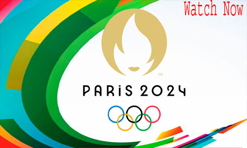 Olympic Games Paris 2024 Watch Now